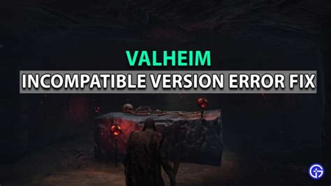 Valheim Version Error How To Fix Easy Guide