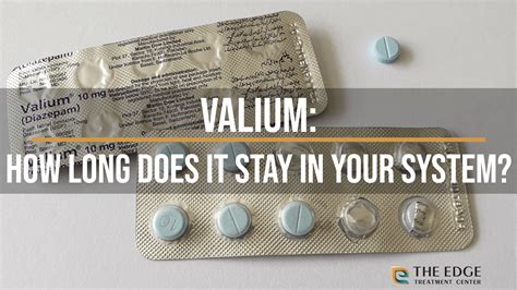 Valium stay in system