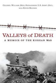 Full Download Valleys Of Death A Memoir Of The Korean War By Bill     Richardson