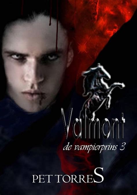 Valmont de vampierprins 3 Valmont de vampierprins