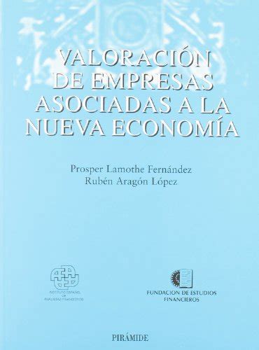Valoracion de empresas asociadas a la nueva economia (economia y empresa). - Pearson my math lab intermediate algebra answers.