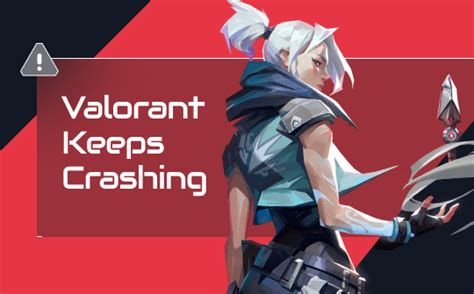 Valorant crashes.  I decided to make a simple fix for everyone.  I have factory reset my pc ...