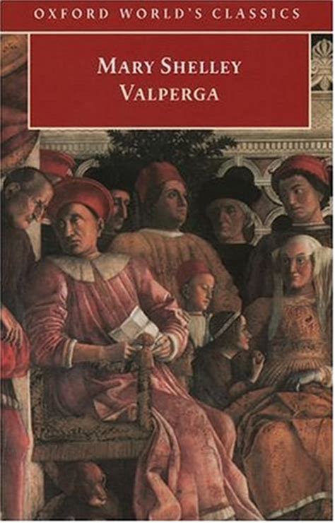 Read Valperga Or The Life And Adventures Of Castruccio Prince Of Lucca By Mary Wollstonecraft Shelley
