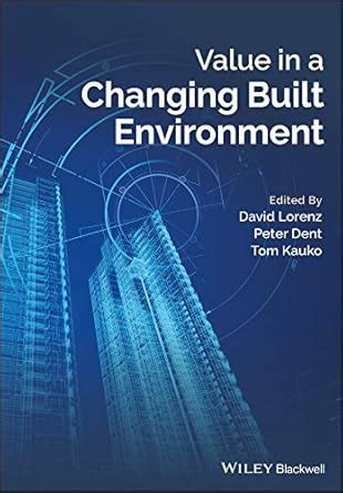 Value In A Changing Built Environment