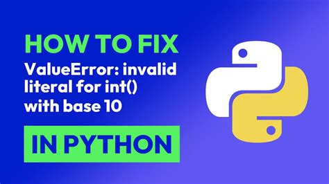 ValueError invalid literal for int() with base 10 DEV Community