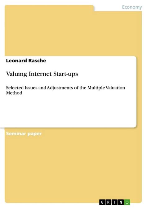 Valuing Internet Start Ups