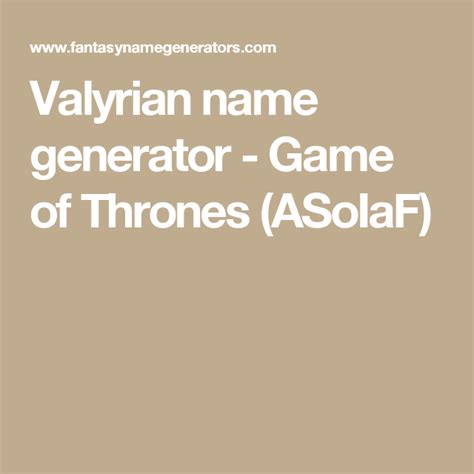 Valyrian name generator. Fantasy animal name generator. This name generator will give you 12 random names for fantasy animals, but unlike the fantasy creature name generator, these names will be more randomized and original, somewhat like the species name generator. Some names will have parts of real animal names in them, sort of like how a new animal is named after an ... 