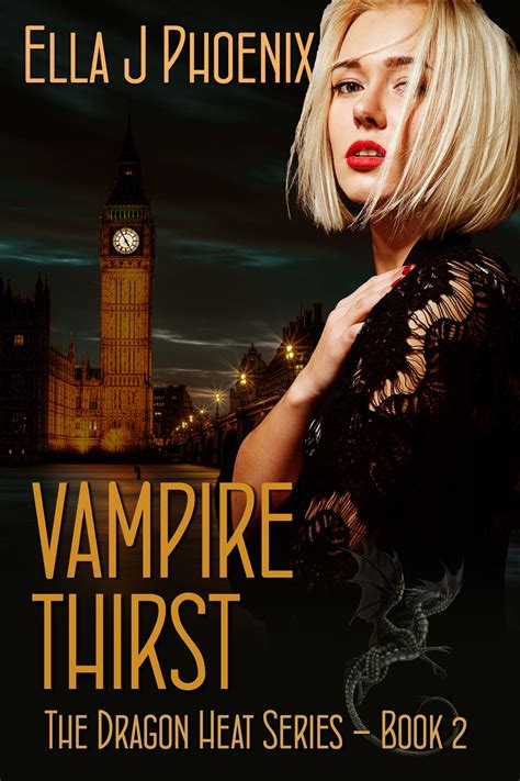 Vampire Thirst Book 2 of the Dragon Heat series