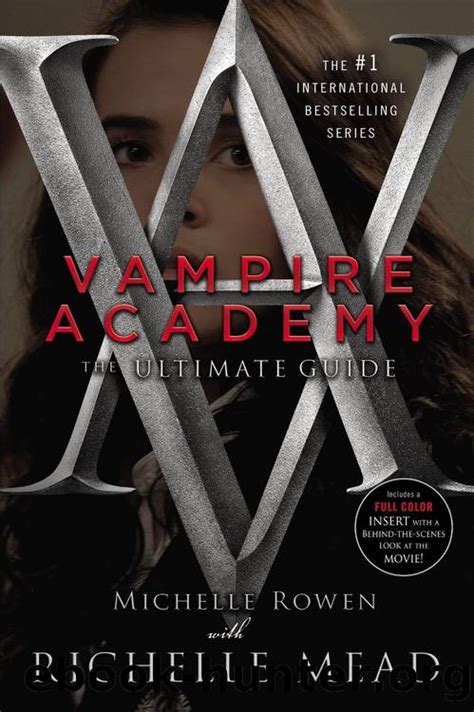 Vampire academy the ultimate guide by michelle rowen. - American government chapter four study guide.