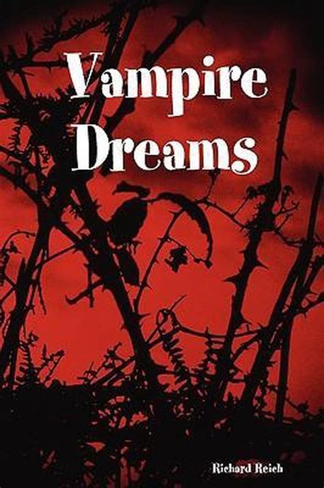 Read Vampire Dreams By Richard Reich