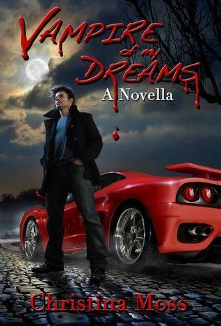 Download Vampire Of My Dreams By Christina Moss