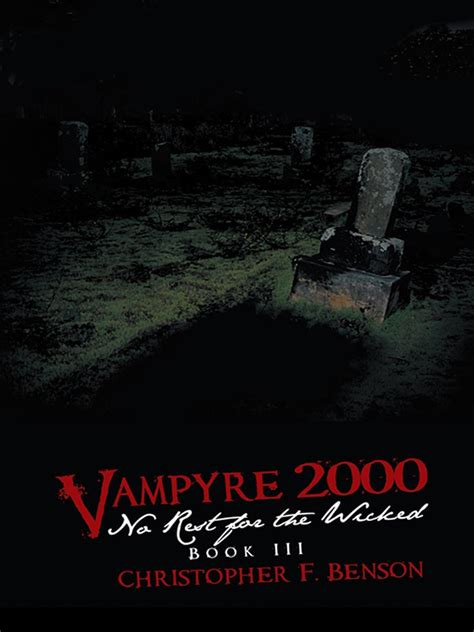 Vampyre 2000 No Rest for the Wicked Book Iii
