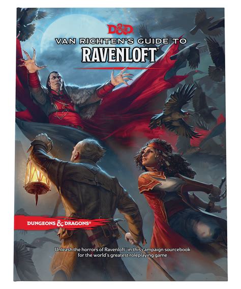 Curse ofStrahd. 2016. ON THE COVER ON THE ALT-COVER. In the shadow of Castle Ravenloft, Doctor Rudolph van Richten and Ez Monster hunter Ez d'Avenir stands against the assembled nightmares. d'Avenir confront the vampire Strahd von Zarovich, in this painting by of the Demiplanes of Dread, a phantasmagoria revealed by Scott M. Anna Podedworna.. 