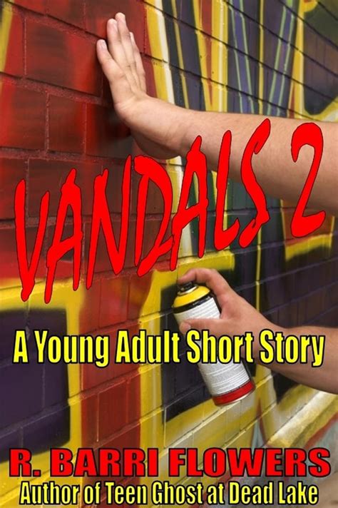Vandals 2 A Young Adult Short Story
