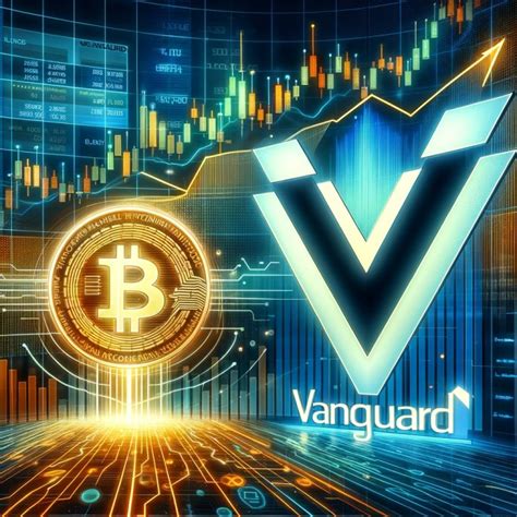 Vanguard Bitcoin and Cryptocurrency (2024)