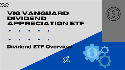 Vanguard Dividend Appreciation ETF (VIG) - Find objective, share price, performance, expense ratio, holding, and risk details. . 