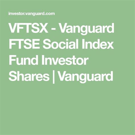 VFTAX Portfolio - Learn more about the Vanguard FTSE Social Index Admiral investment portfolio including asset allocation, stock style, stock holdings and more.. 