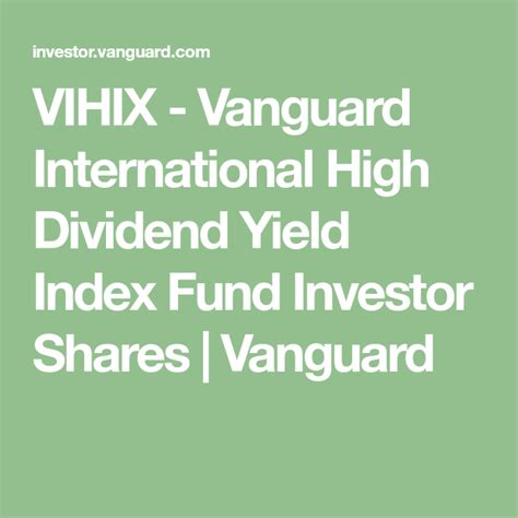 Vanguard international high dividend yield index fund. Things To Know About Vanguard international high dividend yield index fund. 