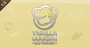 Vanilla cooking expanded.  Vanilla Cooking Expanded - Haute Module is a new addit...