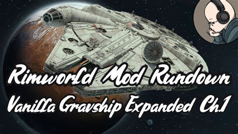 Vanilla gravship expanded chapter 1 combat extended.  It adds completely new shooting ...