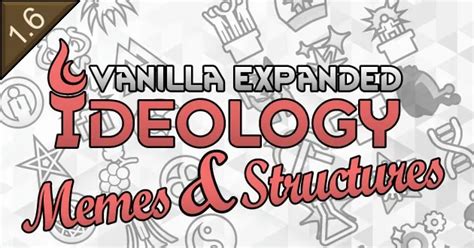 Vanilla ideology expanded memes and structures rus. .  <a href=https://lo...