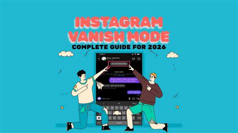 Vanish mode instagram.  A quick and clear guide for all users.  Once y...
