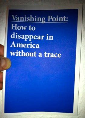 Vanishing Point How to disappear in America without a trace