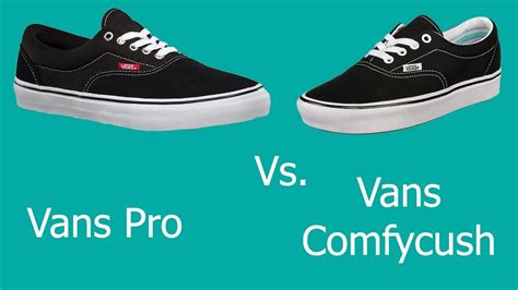 Vans Comfycush vs Pro Which Should You Buy? - YouTube