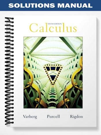 Varberg calculus solution manual 9th edition. - Fundamentals of differential equations 7th edition solutions manual.
