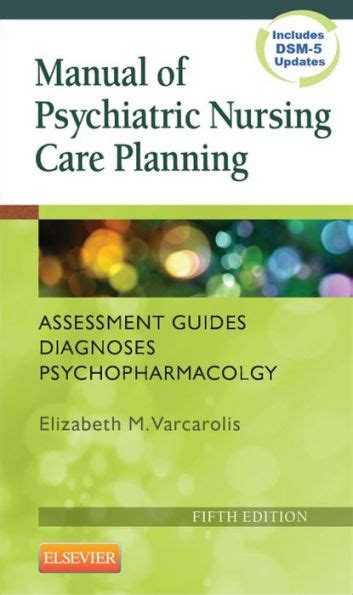 Download Varcarolis Manual Of Psychiatric Nursing Care Planning Assessment Guides Diagnoses Psychopharmacology By Margaret Jordan Halter