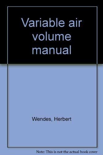 Variable air volume manual by herbert wendes. - Photographing california vol 1 north a guide to the natural landmarks of the golden state.