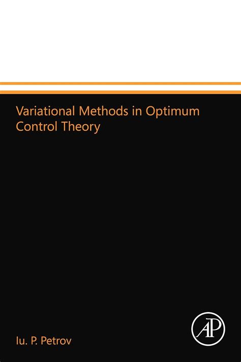 Variational Methods In Optimum Control Theory