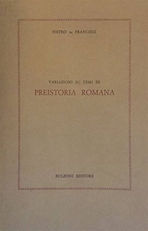 Variazioni su temi di preistoria romana. - 2012 hyundai tucson service repair manual software.
