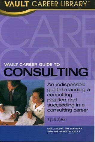 Vault career guide to consulting by eric chung. - Testimonio de una conducta: emilio frugoni, semblanza - bibliografía..
