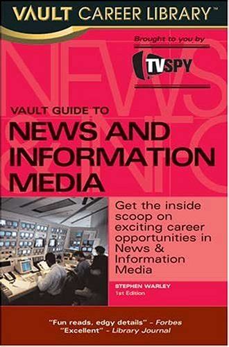 Vault career guide to journalism information media by stephen warley. - Manuale del compressore d'aria airman 4220057.