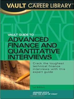 Vault guide to advanced finance and quantitative interviews by jennifer voitle. - Solutions manual chemistry chang 11 edition.