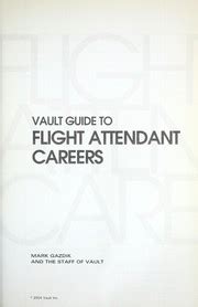 Vault guide to flight attendant careers by mark gazdik. - Readers and writers notebook teachers manual grade 5.