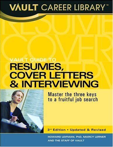 Vault guide to resumes cover letters interviews by howard leifman. - Charles gauci manual of rf techniques.