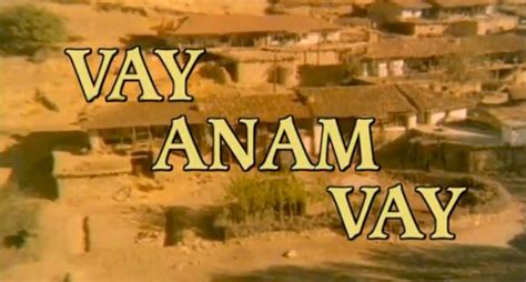 Vay Anam Vay Heceses. 