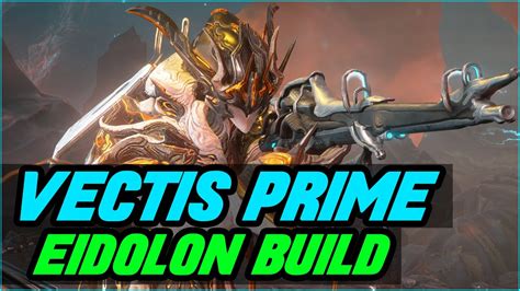 no riven eidolon hunt - 4 Forma Vectis Prime build by vsolo - Updated 