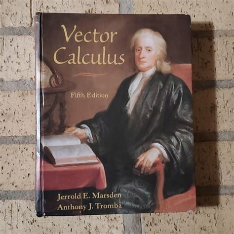 Vector Calculus By Marsden And Tromba 5th Edition