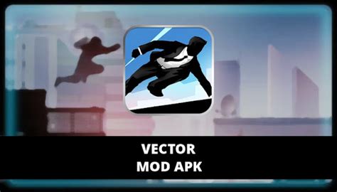 Vector Mod Apk 14 ANDROID OYUN CLUB.
