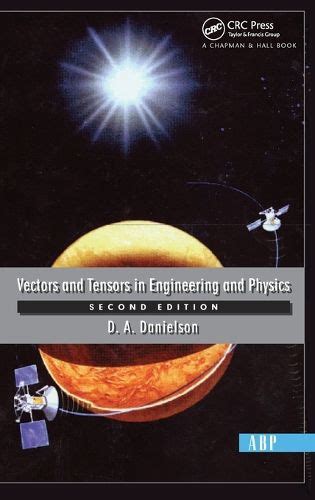 Vectors And Tensors In Engineering And Physics Second Edition