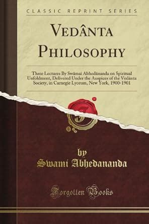 Ved Nta Philosophy Three Lectures On Spiritual Unfoldment