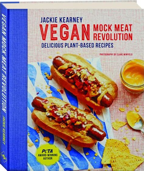 Vegan Mock Meat Revolution Delicious Plant based Recipes