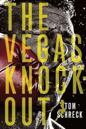 Vegas Knockout A Novel in Stories