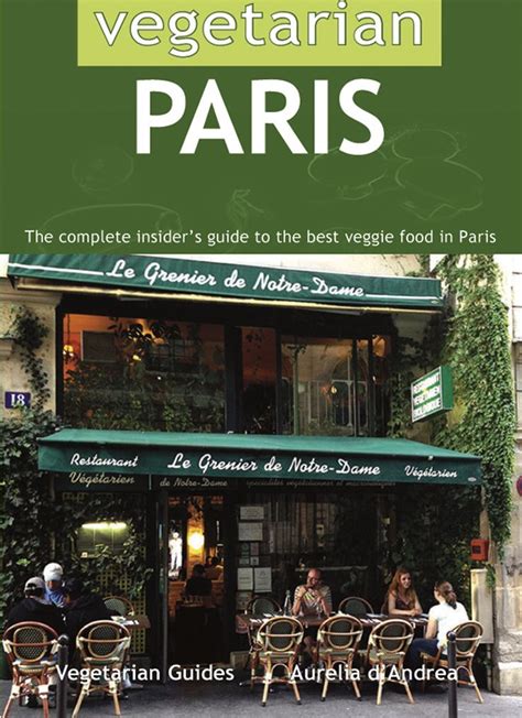 Vegetarian paris the complete insiders guide to the best veggie food in paris. - Panasonic pt vw330 service manual and repair guide.