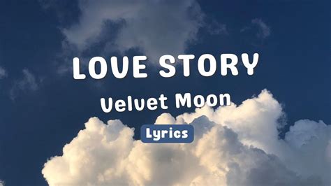 Velvet moon lyrics