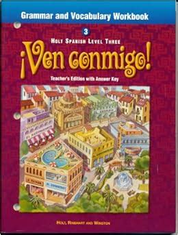 Ven Conmigo Workbook Answer Key Spanish 3