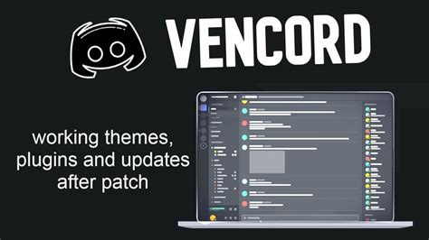 Vencord is a Discord client modification designed to enhance the Discord experience. . Vencord